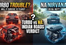 Turbo Trouble or NA Nirvana? Which engine will survive 10 years on Indian roads?
